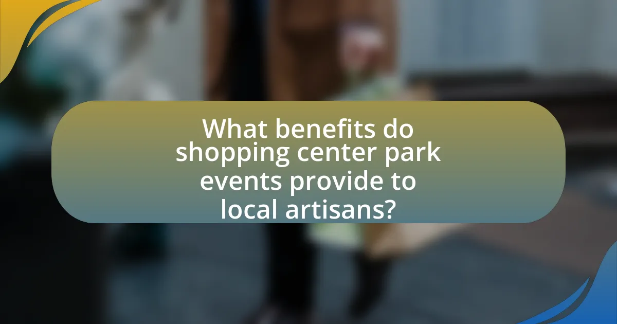 What benefits do shopping center park events provide to local artisans?